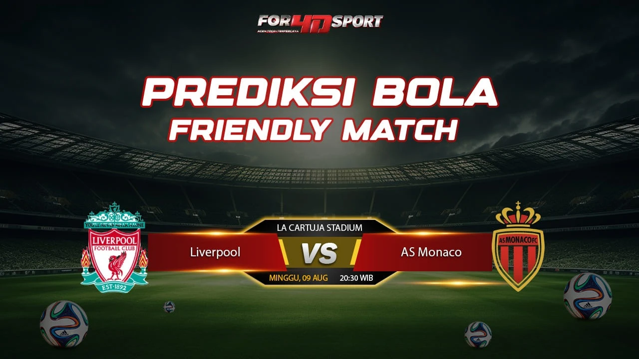 PREDIKSI FRIENDLY MATCH 09-08-2026 LIVERPOOL VS AS MONACO