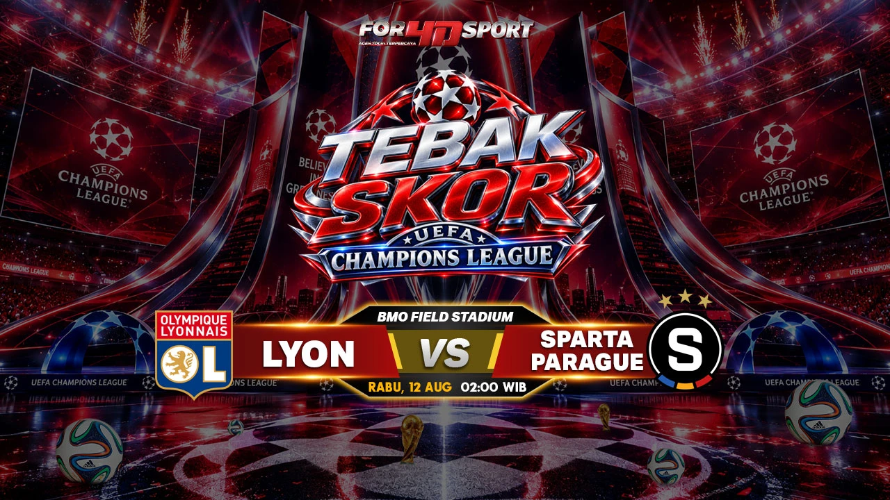 PREDIKSI UEFA CHAMPIONS LEAGUE 12 AGUSTUS 2026 Lyon vs Sparta Prague