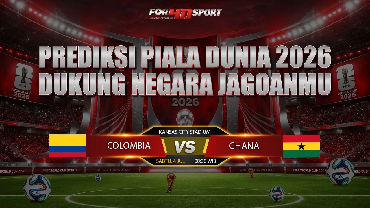PREDIKSI PIALA DUNIA 04 JULI 2026 COLOMBIA VS GHANA